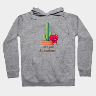 Valentines succulent t-shirt, Succulent lover t-shirt, naughty plant t-shirt Hoodie